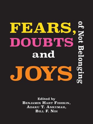 cover image of Fears, Doubts and Joys of Not Belonging